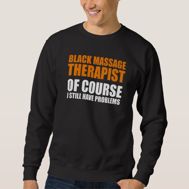 Massage Therapist Hälsa Therapy 29 Lång Ärmad Tröja (Framsida)