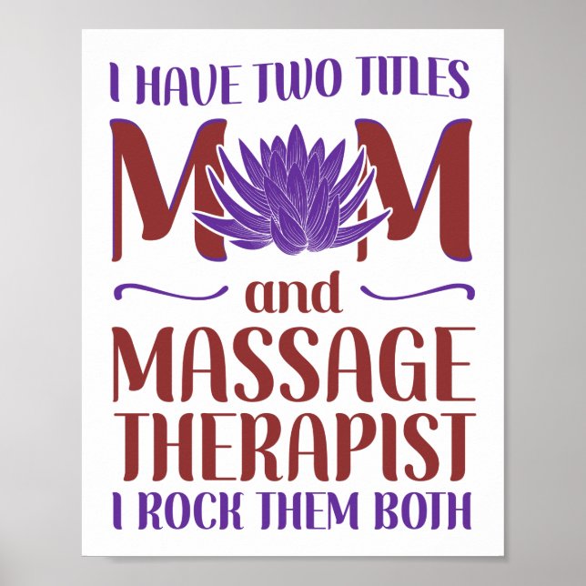 Massage Therapist Massage Therapy I Have Two Poster (Framsidan)