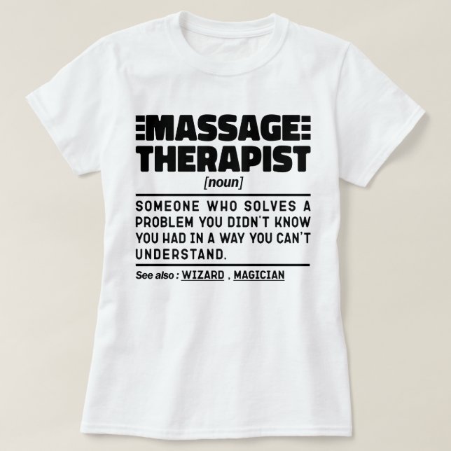 Massage Therapist Noun Auktoriserad Masseur Employ T Shirt (Design framsida)