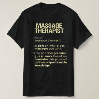Massage Therapist Real American Definition T Shirt