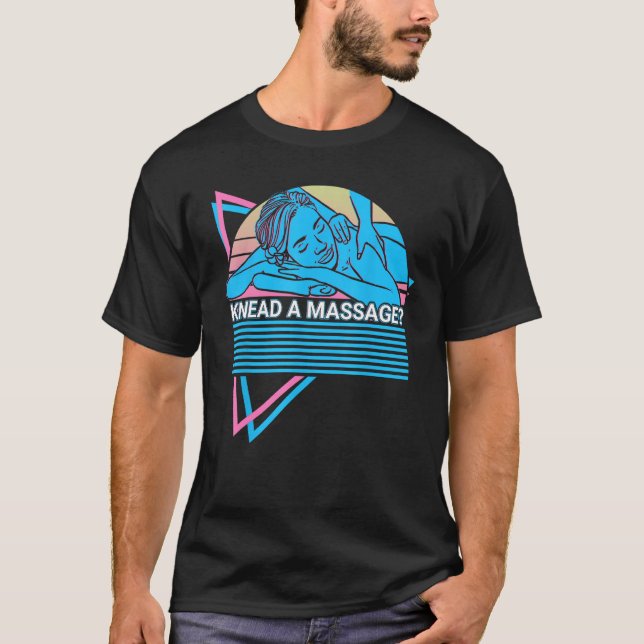 Massage Therapist Retro Knead A Massage T Shirt (Framsida)