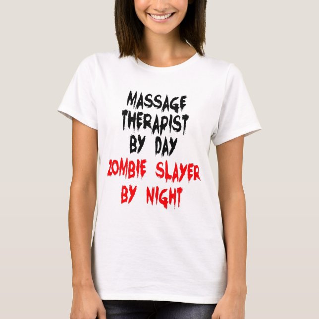 Massage Therapist Zombie Sayer Tee (Framsida)