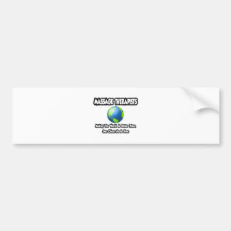 Massage Therapists..World a Better Ställe Bildekal
