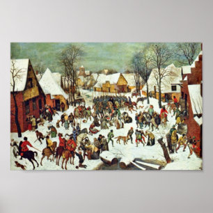 Massakern av oskyldigarna, vid Bruegel D. Ä. P Poster