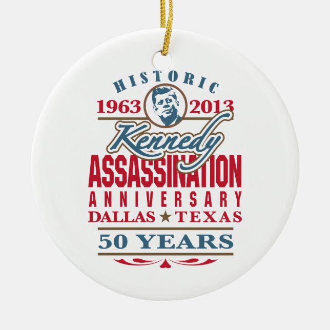 Massination JFK Kennedy-årsdagen 1963-2013 Julgransprydnad Keramik (Framsidan)