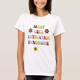 Mast Cell Activation Syndrome MCAS-skjorta T Shirt
