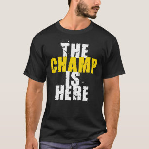 Mästare är här den Motivational mästerskaptrof T Shirt