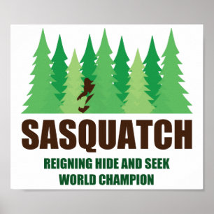 Mästare för Bigfoot Sasquatch kurragömmavärld Poster