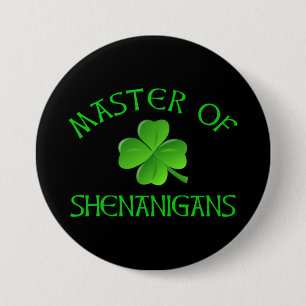 Mästare för Shenanigans nuny St. Patrick's Day Knapp