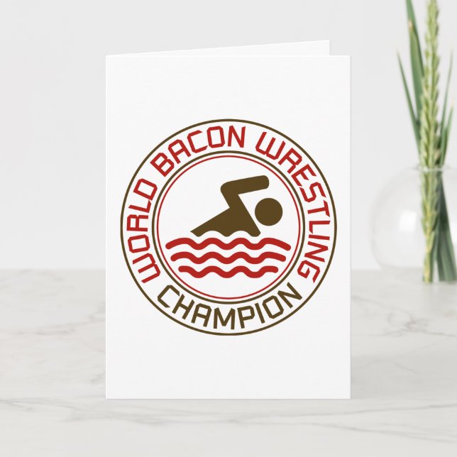 Mästare för världsbaconbrottning (födelsedagen) kort (Framsida)