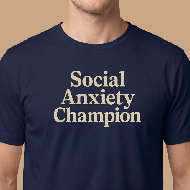 Mästare i social ångest t shirt (Skapare uppladdad)