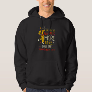 Mästaren har misslyckats fler gånger än nybörjaren hoodie