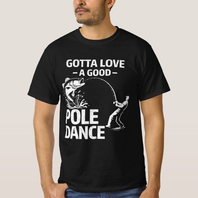 Måste älska en bra Poole-dans - Rolig fiskare T Shirt (Framsida)