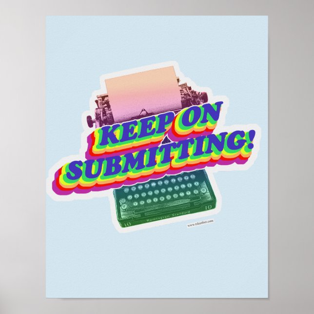 Måste Fortsätta Skicka In Författarprocessdesign Poster (Framsidan)