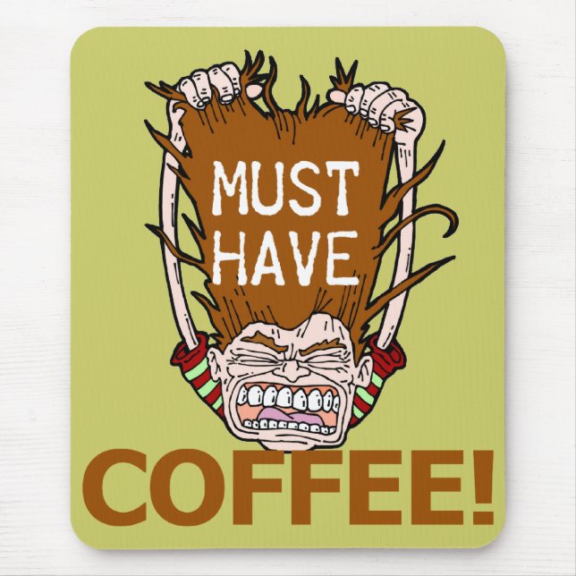 Måste ha kaffe musmatta (Framsidan)