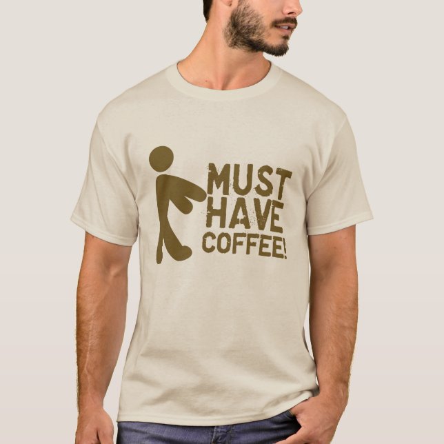 Måste ha kaffe! Zombie T-shirt (Framsida)