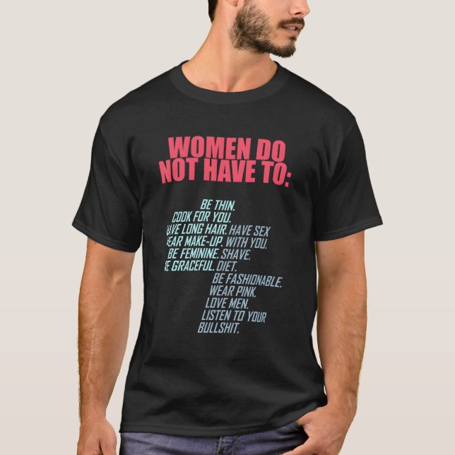 Måste inte vara feminist t shirt (Framsida)