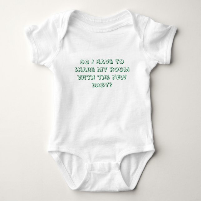 Måste jag  mitt rum med nyfödd bebis? tee shirt (Framsida)