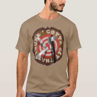 Måste skaffa det där THUNK Träd Stump Impalement T Shirt
