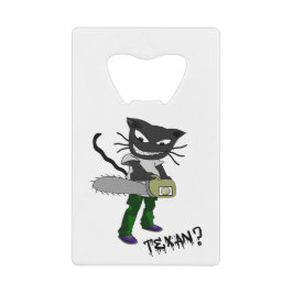 Måste vara en texan kreditkort flasköppnare