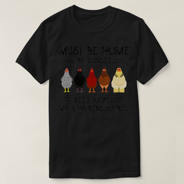 Måste vara hemma vid solnedgången för att sätta mi t shirt (Design framsida)