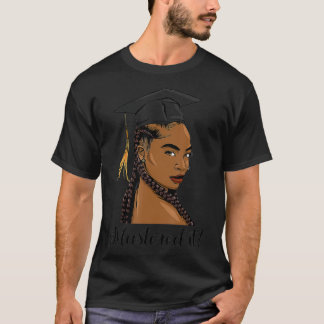 Masted It Black Queen med magisterexamen Cute G T Shirt