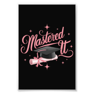 Masted it Masters Degree Student MBA Studenten Fototryck