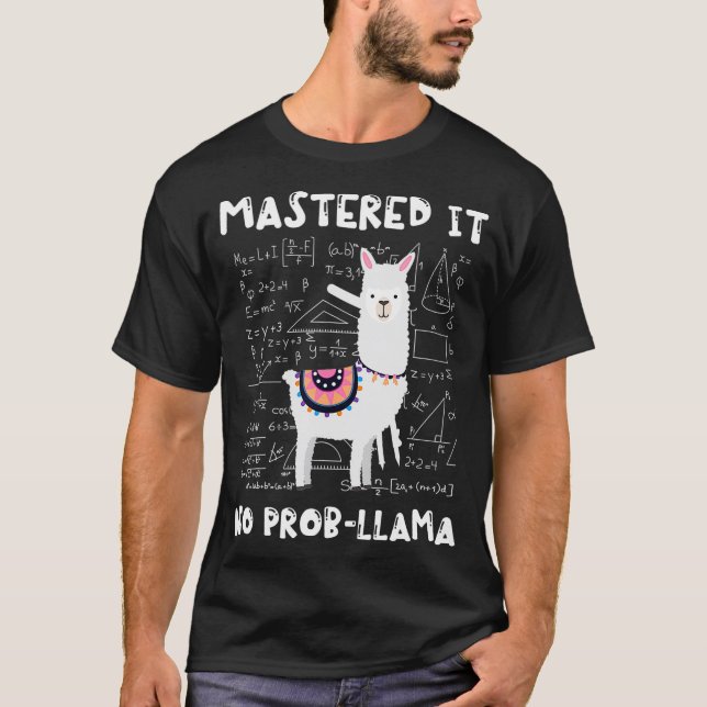 Masted it No ProbLlama Llama Math Masters-examen T Shirt (Framsida)