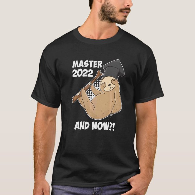 Master 2022 och nu Sloth Master Studenten T Shirt (Framsida)
