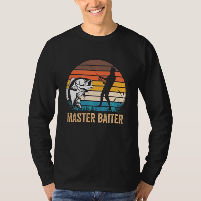 Master Baiter Fishing För manar Fishing Gag T Shirt (Framsida)