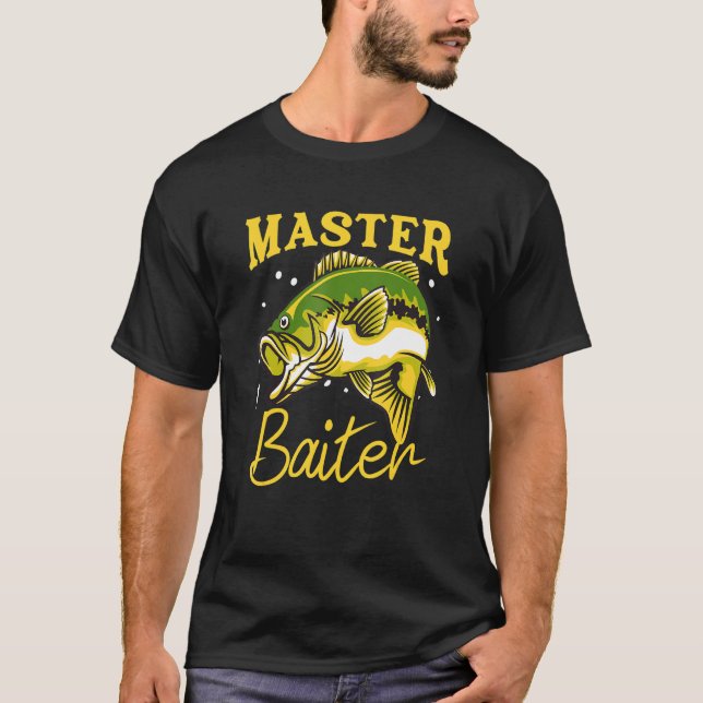 Master Baiter Funny Fisherman Meme Bass Fishing T Shirt (Framsida)