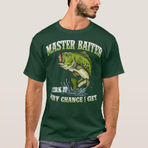 Master Baiter i Idiot varje chans jag får roligt F T Shirt