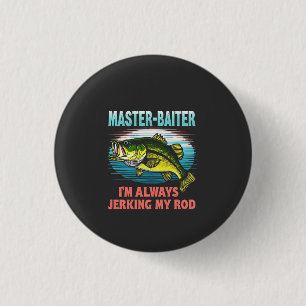 Master Baiter I kör alltid min Rod Pappa Fisher Knapp