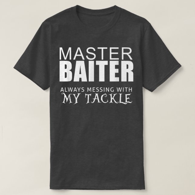 Master Baiter Premium Funny Fishing T Shirt (Design framsida)