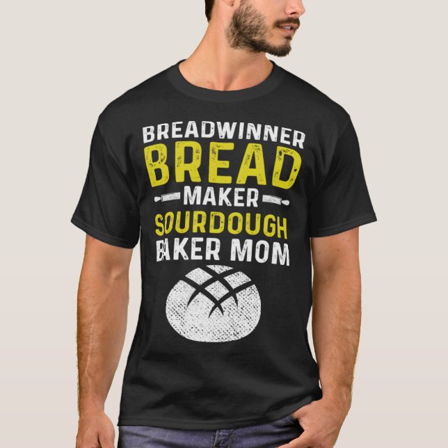 Master Baker Mamma Breadvinnare Bread Maker Sourdo T Shirt (Framsida)