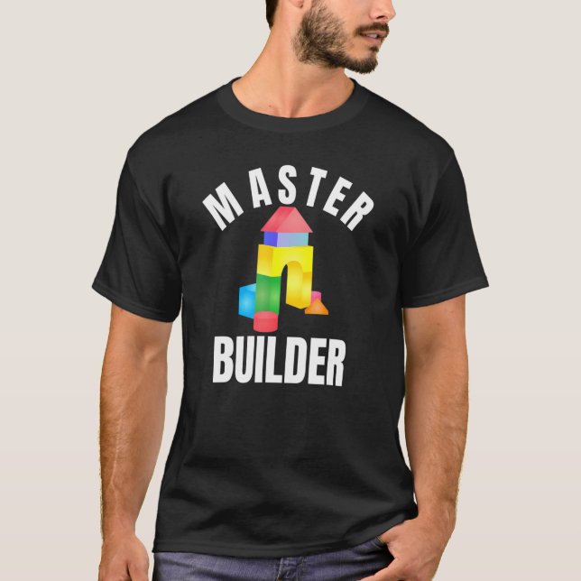 Master Builder Building Blocks Brick Builders Toys T Shirt (Framsida)