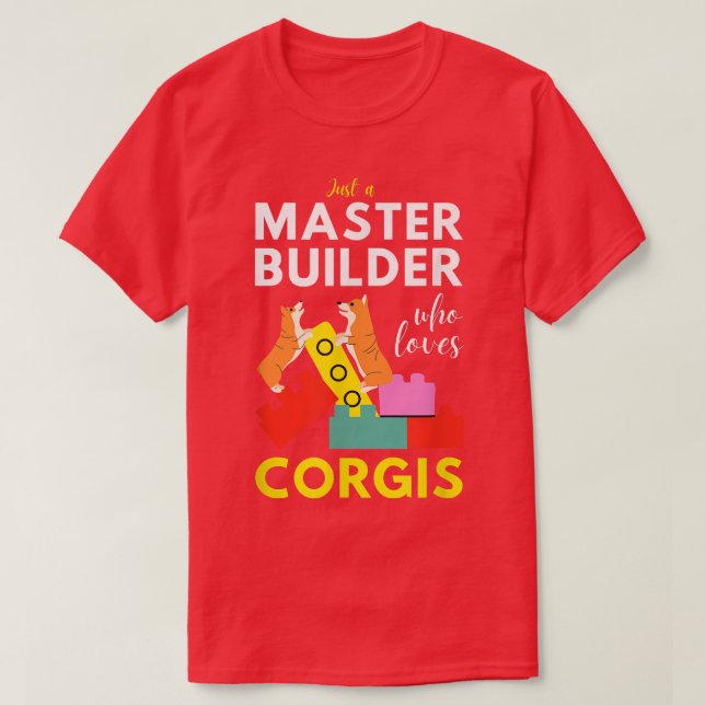 Master Builder Cute Block Building Corgis  T Shirt (Design framsida)