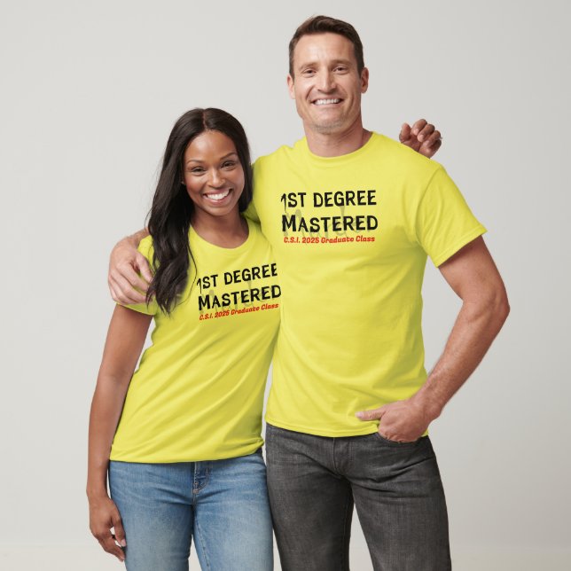 Master Degree CSI Humor T-Shirt (Unisex)