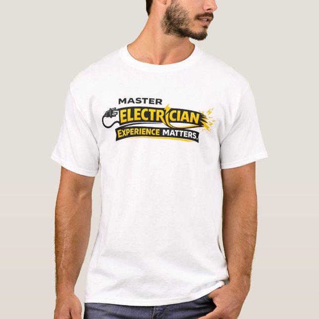 Master Electrician Experience Matters Shirt T (Framsida)