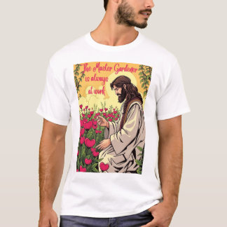 Master Gardener Christian T Shirt