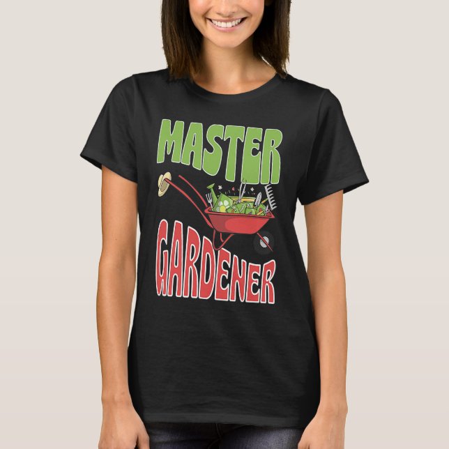 Master Gardener Vegetable Gardening Plant Lover T Shirt (Framsida)