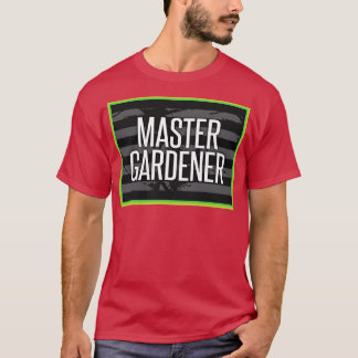 Master Gardner T Shirt