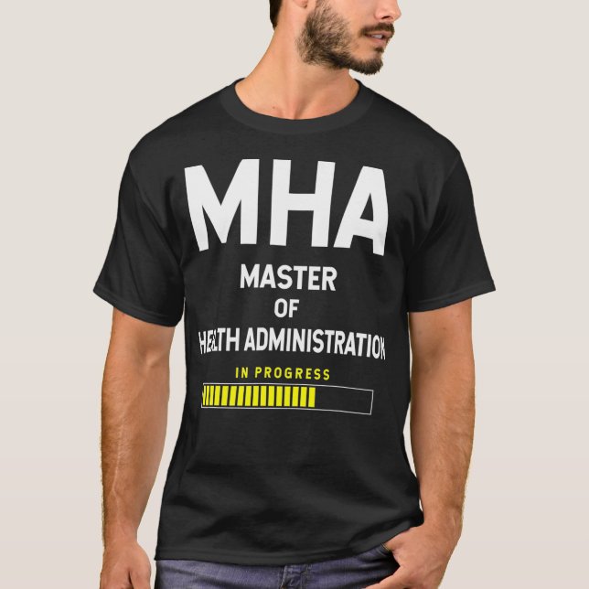 Master of Health Administration Student - in PROGR T Shirt (Framsida)