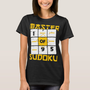 Master of Sudoku Sudoku Champion Math Game Joke SA T Shirt