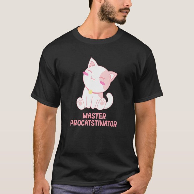 Master Procatstinator Cat Humor Kitten Lazy T Shirt (Framsida)