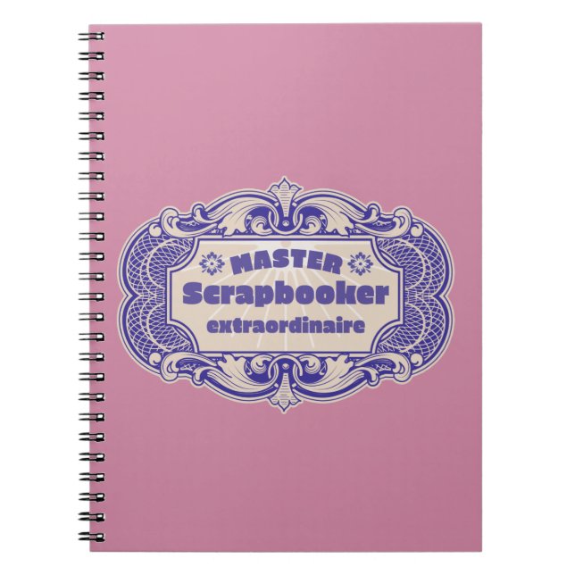 "Master Scrapbooker Extraordinaire" Anteckningsbok (Framsidan)