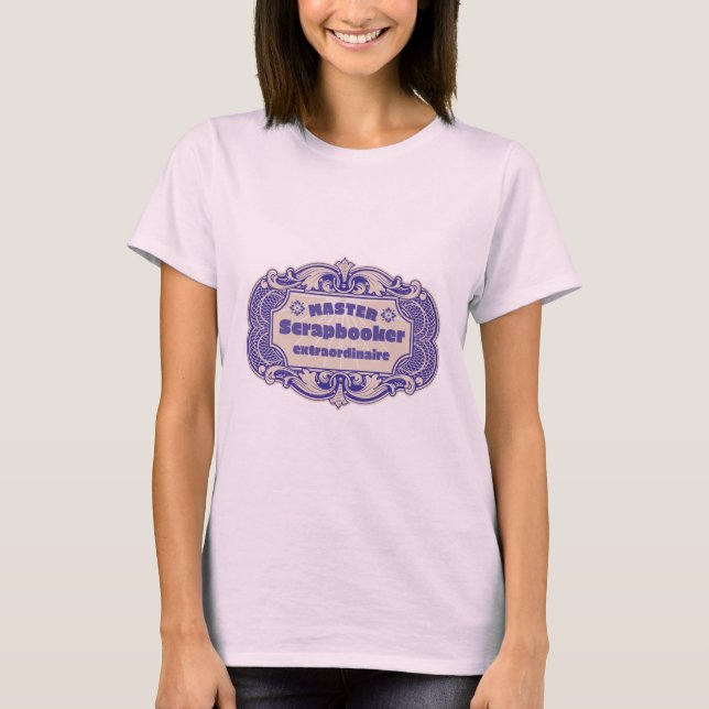 "Master Scrapbooker Extraordinaire" T Shirt (Framsida)