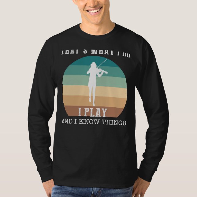 Mäster Strings med I Know Sak Funny Violin T Shirt (Framsida)