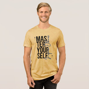 Master Yourself T Shirt