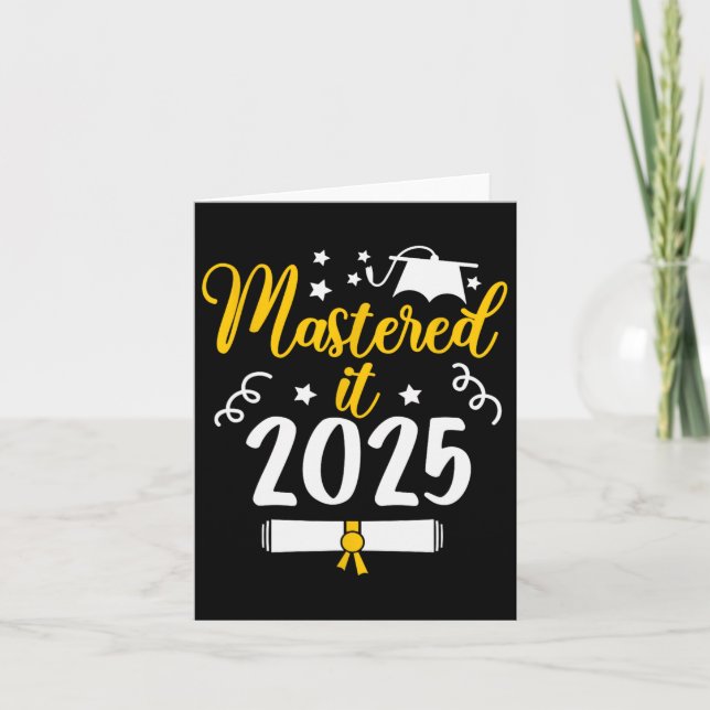 Mastered it cl of 2025 Master Degree Phd Gifts Gra Kort (Framsida)